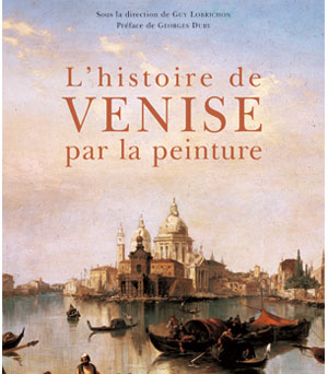 книга L'Histoire de Venise par la peinture, автор: 